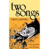 Two Songs: Song of Prisoner & Song of Malaya